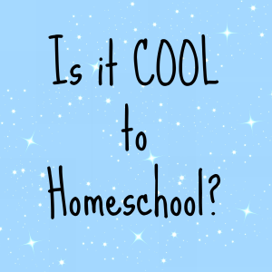 Is it COOL to Homeschool JPG[1]
